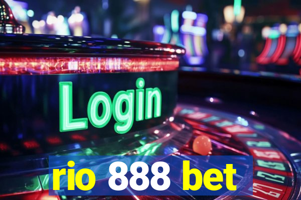 rio 888 bet